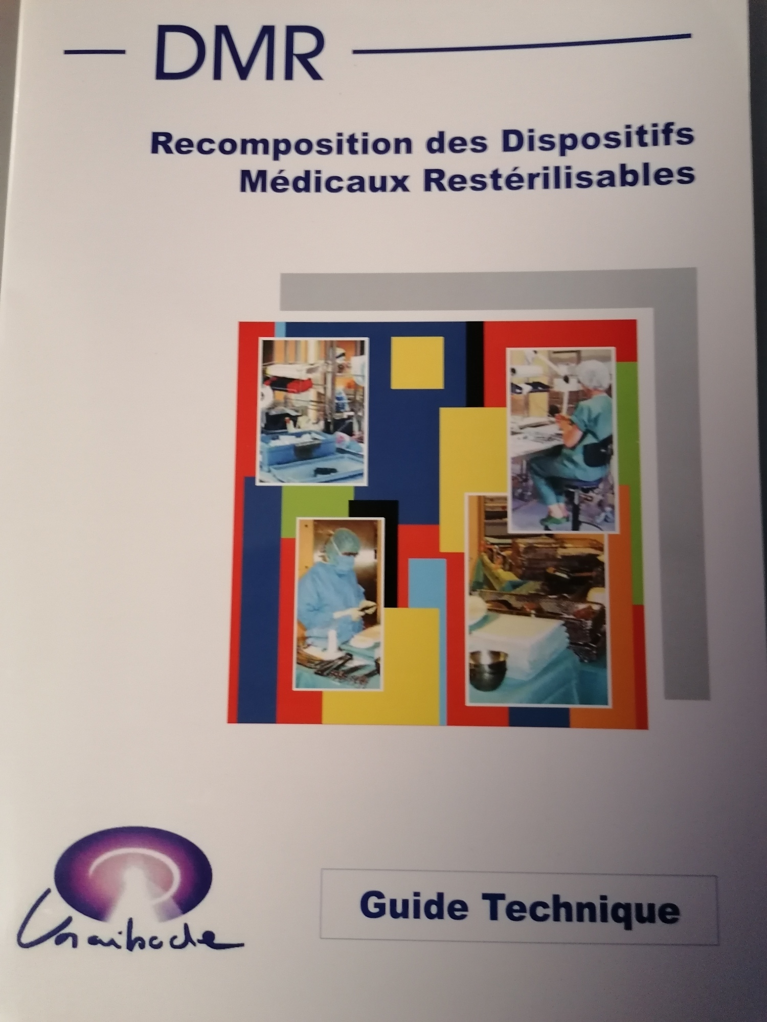 Recomposition des Dispositifs Médicaux Restérilisables (prix incluant les frais d&rsquo;envois postaux)